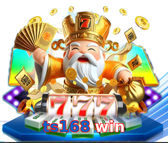 ts168 win
